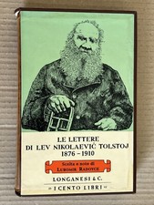 LE LETTERE DI LEV NIKOLAEVIC TOLSTOJ  1876-1910 - I Cento Libri Longanesi 1978