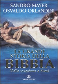 Grande storia della - della, bibbia