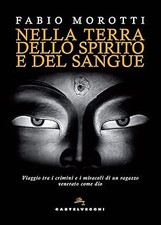 Nella terra dello spirito e del sangue [Paperback] Morotti, Fabio