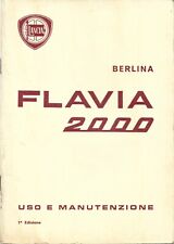 Lancia Flavia 2000 Berlina - Uso e Manutenzione 1^Edz. 1971 Manuale - Iniezione 