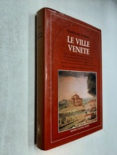 LE VILLE VENETE - GIANFRANCO SCARPARI -  NEWTON COMPTON - 1980