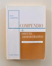 Compendio di diritto amministrativo di Elio Casetta