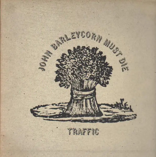 Traffic john barleycorn must - traffic,