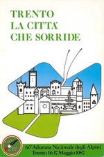 4922) ) ALPINI, ANA, ADUNATA NAZIONALE A TRENTO 1987.