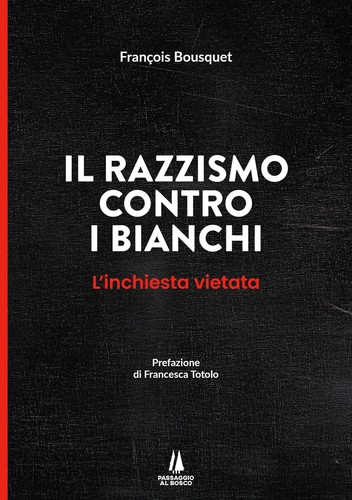 Razzismo contro bianchi - razzismo, i