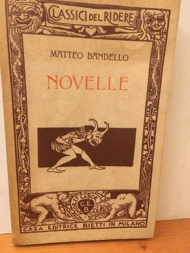Matteo bandello novelle - -,