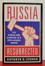 Signed and Inscribed copy | Russia Resurrected | Kathryn E. Stoner