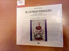 IL LUNGO VIAGGIO - SANTI E SANTINI - TURRISI BARBIERI 1992 - CATALOGO - 241