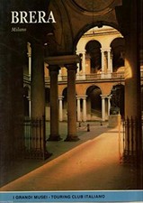 Brera - Milano. [Hardcover] Bertelli,Carlo (a cura di).