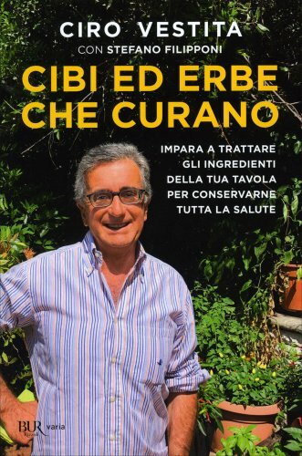 Libro cibi erbe che - che, curano