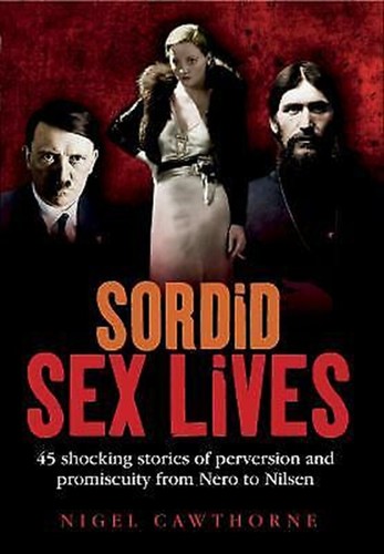 Sordid sex lives - sex,