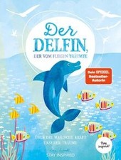 Der Delfin der vom Fliegen