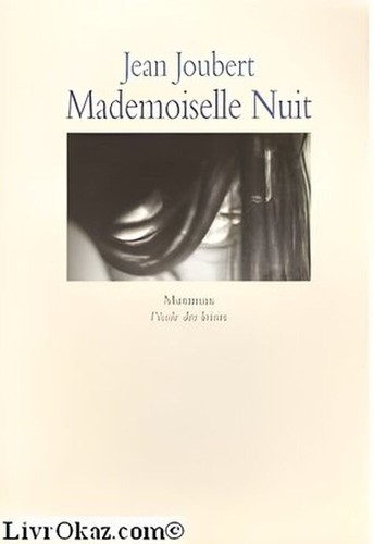 Mademoiselle nuit joubert - mademoiselle,