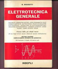 ELETTROTECNICA GENERALE G. BIASUTTI 1979 HOEPLI OTTIMO SETTIMA EDIZIONE