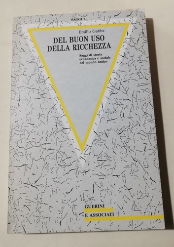 Del buon uso della - , ricchezza