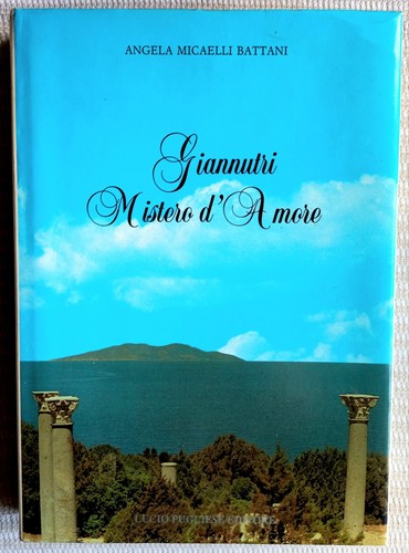 Giannutri mistero amore di - giannutri,,
