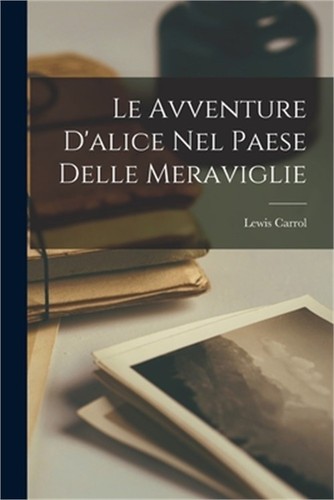 Avventure alice nel paese - le,