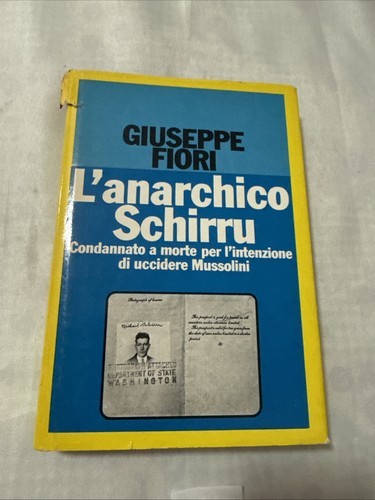 Anarchico schirru giuseppe - l’anarchico,