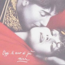MINA - OGGI TI AMO DI PIU' -