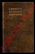 I fioretti di Santo Francesco.