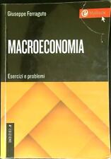 MACROECONOMIA. ESERCIZI E