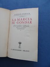 COLONIE ITALIANE-STARACE-LA MARCIA SU GONDAR COLONNA CELERE A.O.-ETIOPIA OCC.