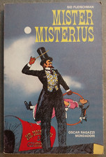 Sid Fleischman - MISTER MISTERIUS - Oscar ragazzi Mondadori prima edizione 1973
