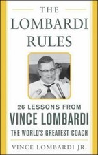 The Lombardi Rules: 25 Lessons