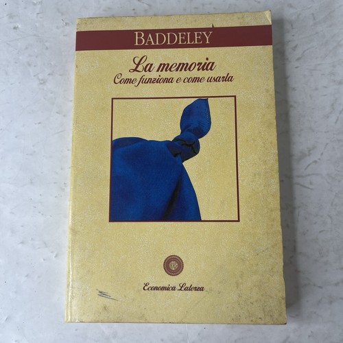 Baddeley memoria come - baddeley, la