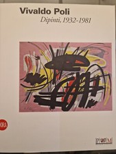 Vivaldo Poli Dipinti, 1932 - 1981