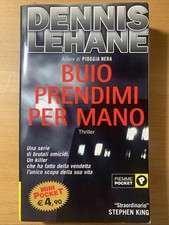 Buio prendimi per mano - Lehane - piemme