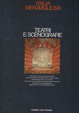 " Italia meravigliosa teatri e