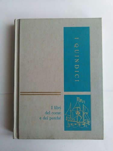 Quindici libri del come - i, i