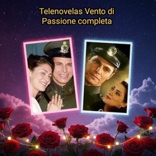 Telenovelas Vento Di Passione