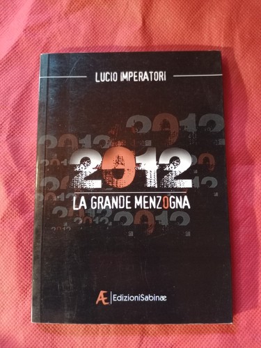 2012 grande menzogna lucio - 2012,