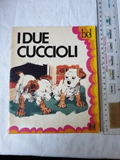 2 - I due cuccioli Collana Bel ( Bimbi e Libri ) AMZ 1976 prima edizione
