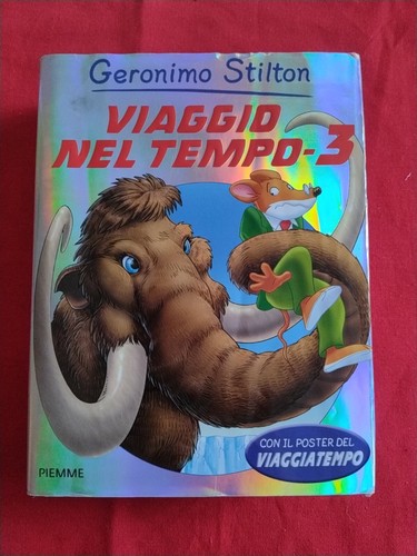 Viaggio nel tempo geronimo - 3.,