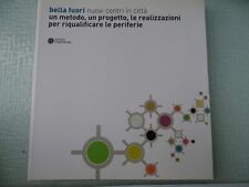 URBANISTICA-NUOVI CENTRI IN CITTA'-METODO E PROGETTO RIQUALIFICAZIONE PERIFERIE
