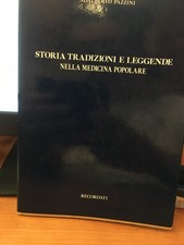 ADALBERTO PAZZINI - STORIA TRADIZIONI LEGGENDE MEDICINA POPOLARE RECORDATI 1980