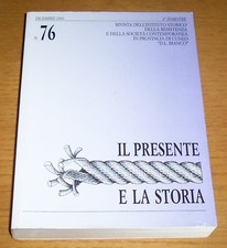 IL PRESENTE E LA STORIA n. 76 2° semestre 2009 Ist. storico Resistenza Cuneo