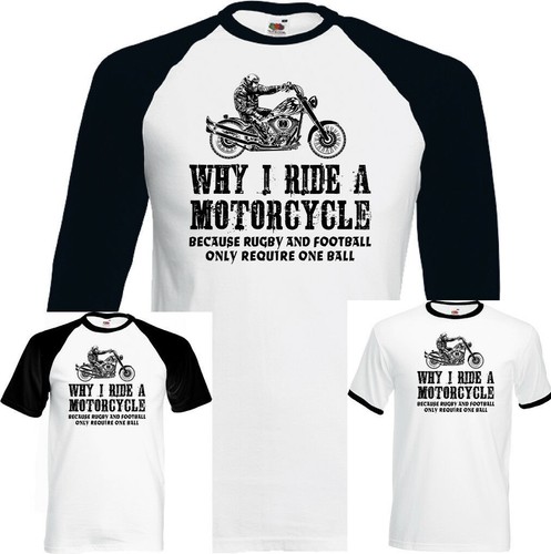 Moto shirt why ride un - i,