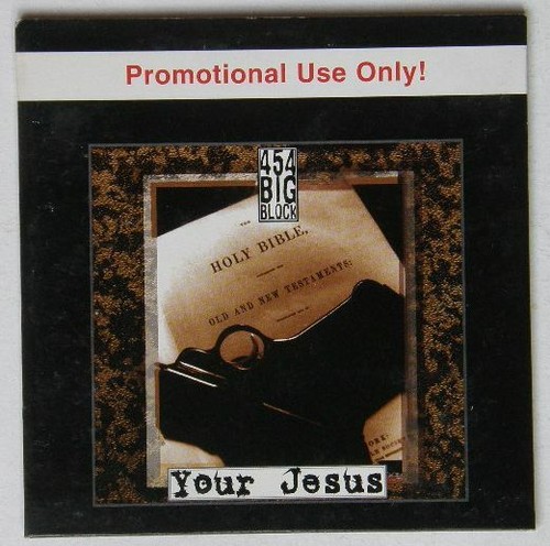 454 big block your - your, jesus