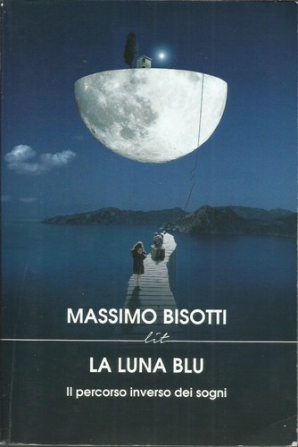 Massimo bisotti luna blu - bisotti, la
