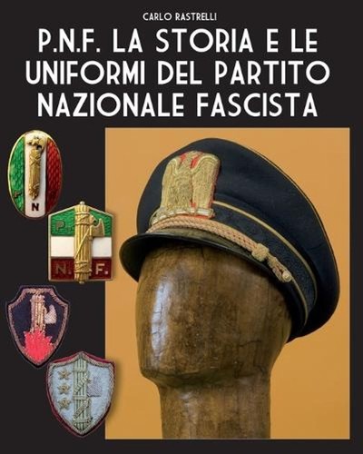 Storia e le uniformi - p.n.f.,