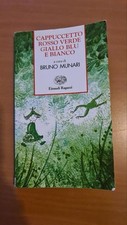 Cappuccetto Rosso Verde Giallo Blu e Bianco Bruno Munari Einaudi Ragazzi