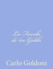 La Favola De' Tre Gobbi