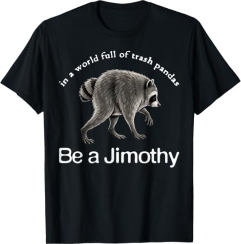 Maglietta jimothy raccoon - maglietta, be