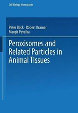 Peroxisomes and Related
