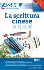 La scrittura cinese - [Assimil