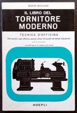 Buccino Il libro del tornitore moderno Hoepli 1973 quinta edizione